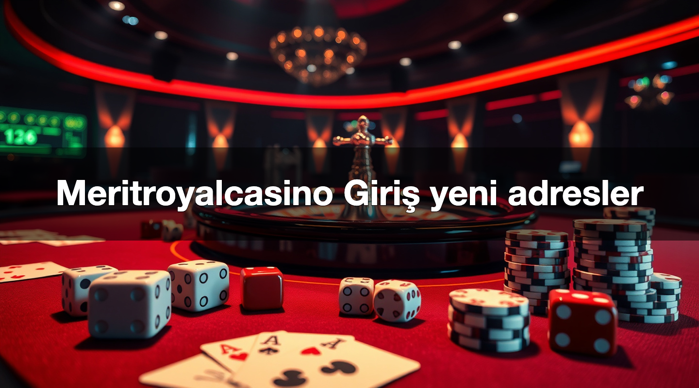 Meritroyalcasino Giriş yeni adresler